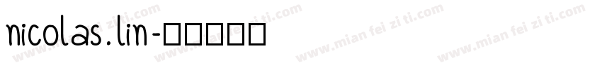 nicolas. lin字体转换